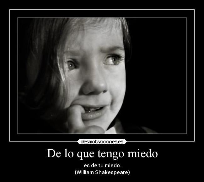 De lo que tengo miedo - 