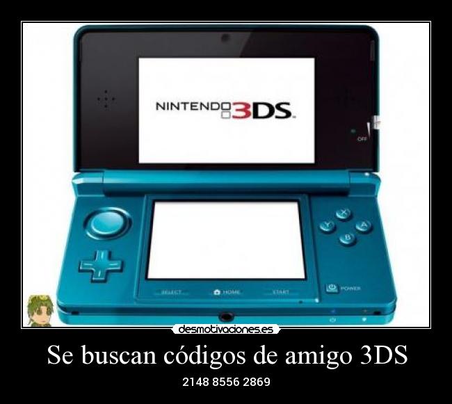 Se buscan códigos de amigo 3DS - 2148 8556 2869