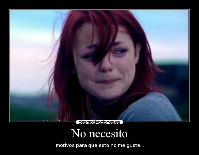 No necesito - 