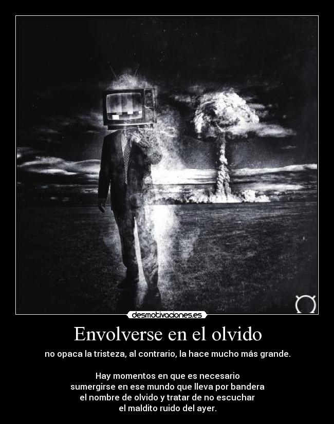 Envolverse en el olvido - 