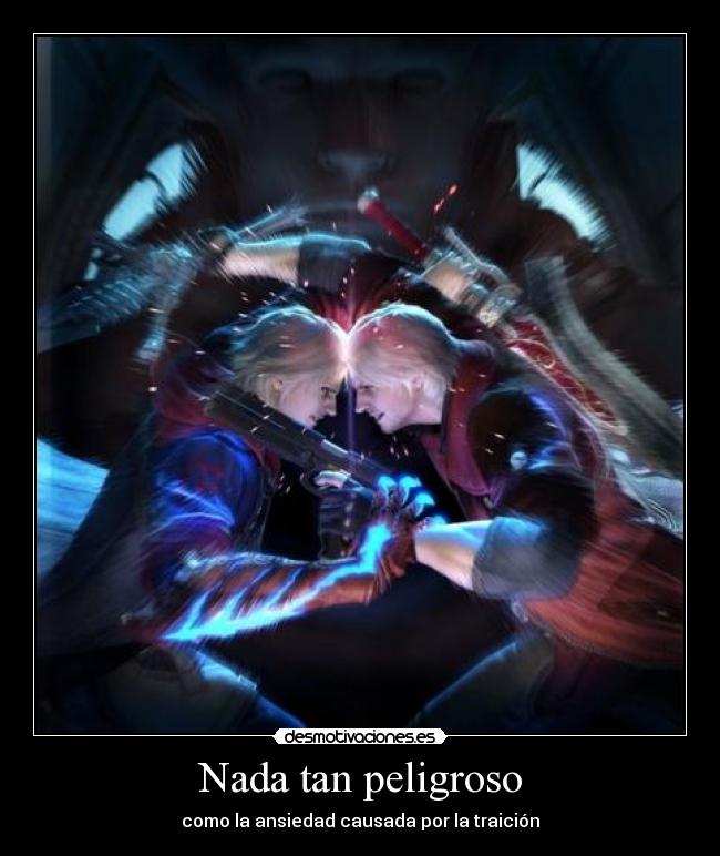 Nada tan peligroso - 