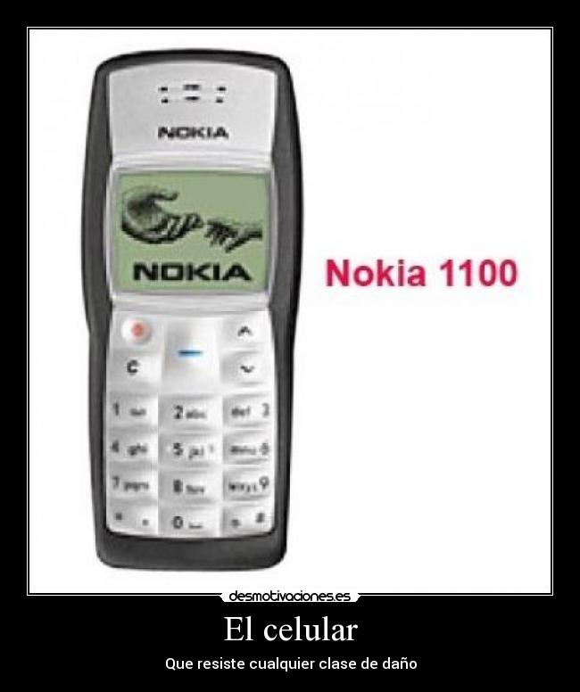 El celular - Que resiste cualquier clase de daño