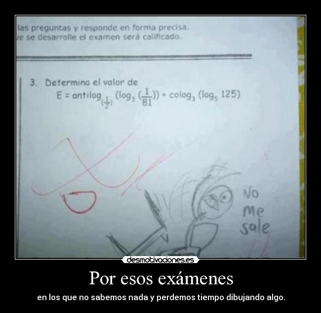 Por esos exámenes - 