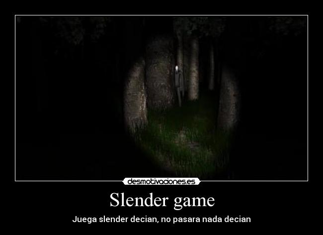 Slender game -