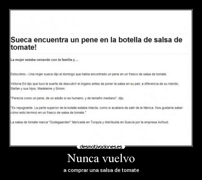 Nunca vuelvo - a comprar una salsa de tomate