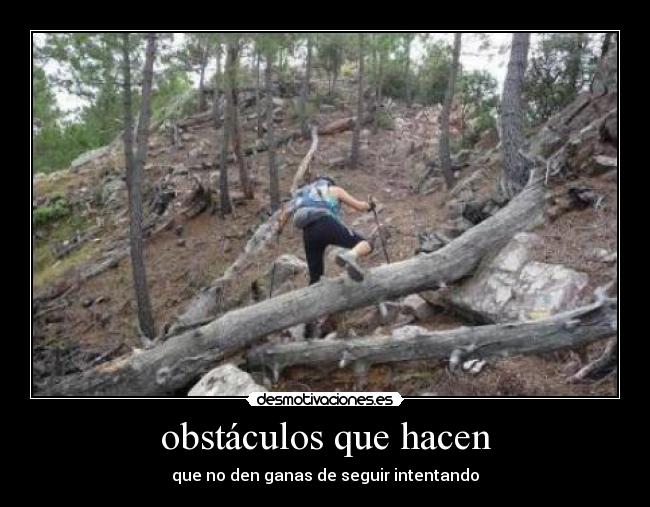 carteles obstaculos obstaculos desmotivaciones