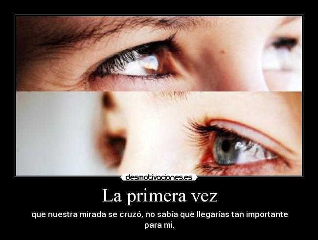La primera vez -