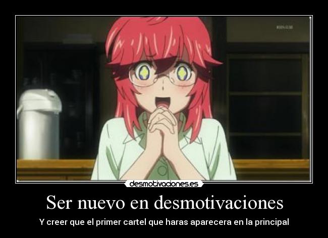 Ser nuevo en desmotivaciones - 