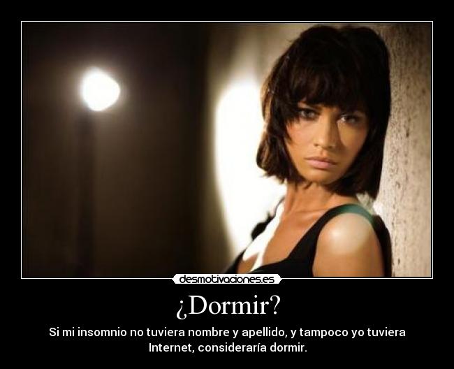¿Dormir? - 