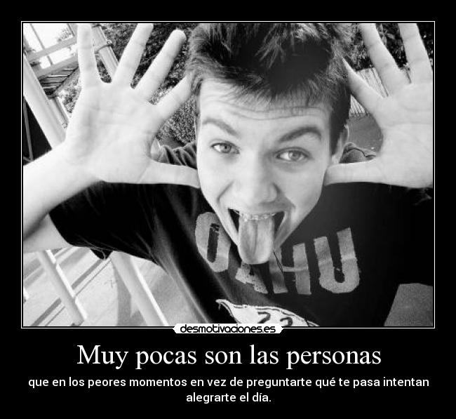 Muy pocas son las personas - 