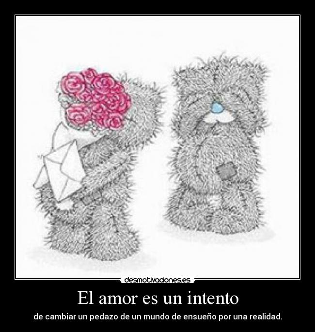 El amor es un intento -