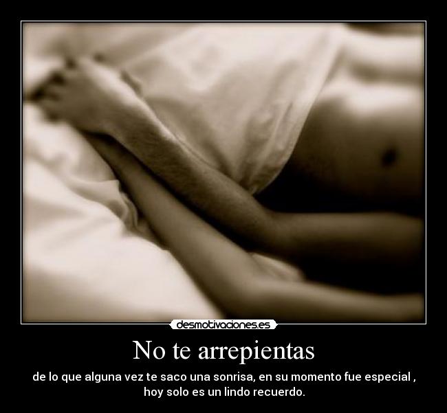 No te arrepientas - 