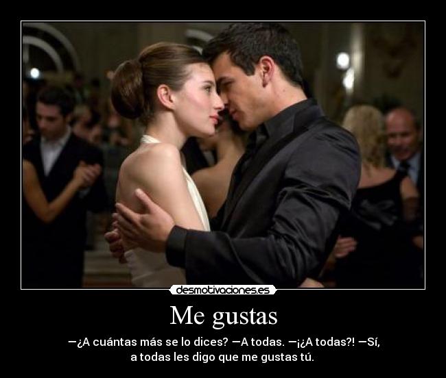 Me gustas -