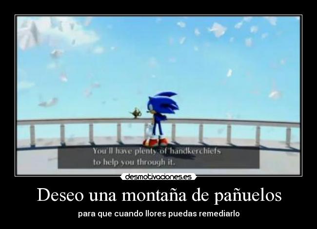 Deseo una montaña de pañuelos - 