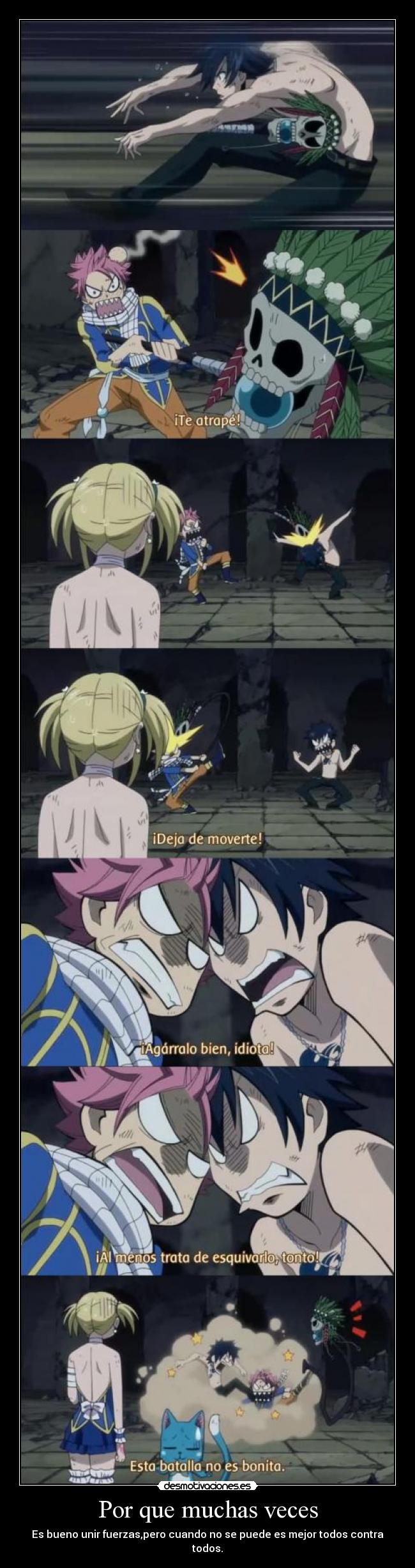 Por que muchas veces - Es bueno unir fuerzas,pero cuando no se puede es mejor todos contra todos.