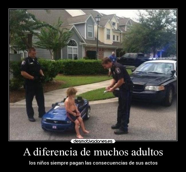 A diferencia de muchos adultos -