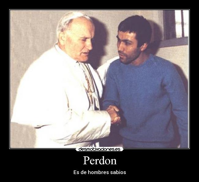 Perdon - Es de hombres sabios