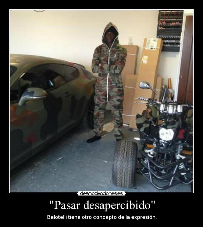 carteles balotelli camuflaje militar desapercibido desmotivaciones