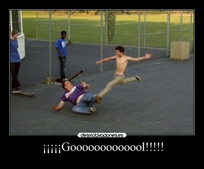 ¡¡¡¡¡Gooooooooooool!!!!! - 