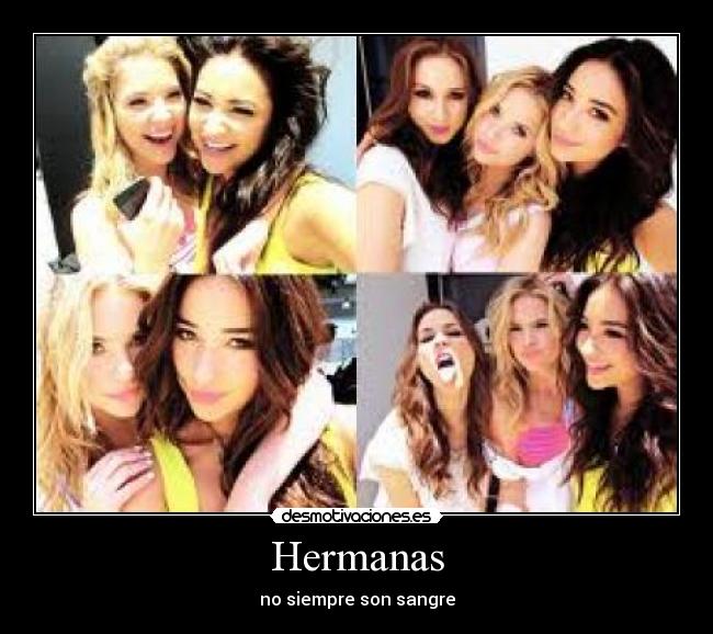 Hermanas - no siempre son sangre
