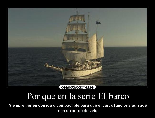 carteles por que serie barco desmotivaciones