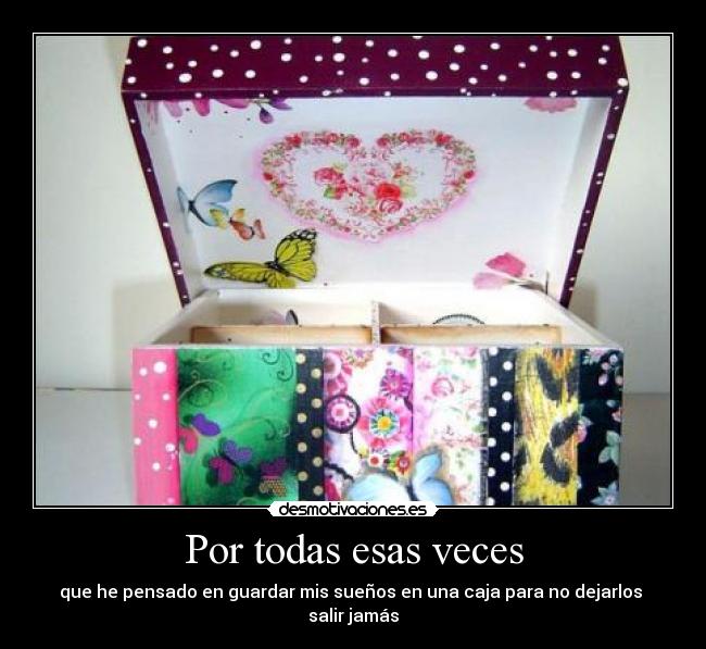 Por todas esas veces -