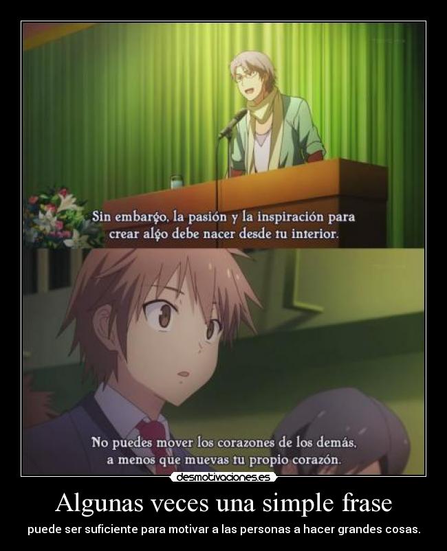 Algunas veces una simple frase -