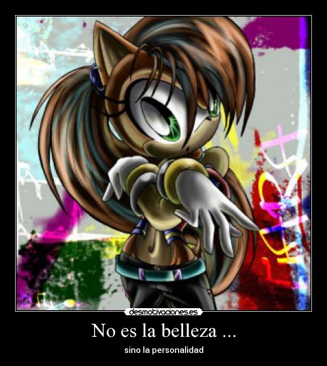 No es la belleza ... - sino la personalidad