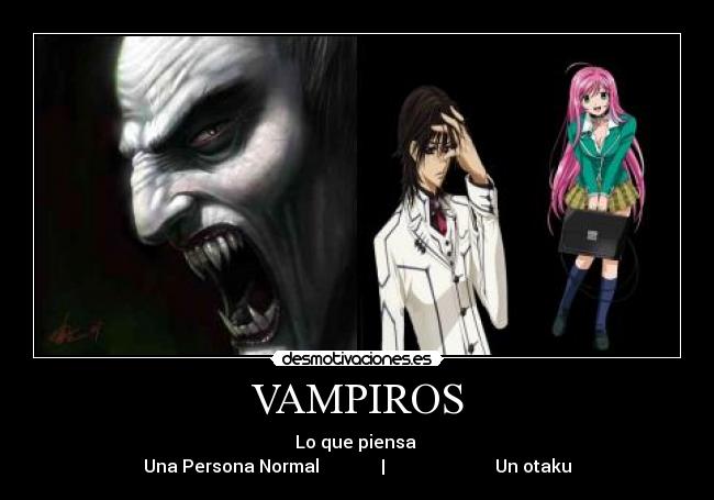 carteles anime otaku vampiro persona normal desmotivaciones