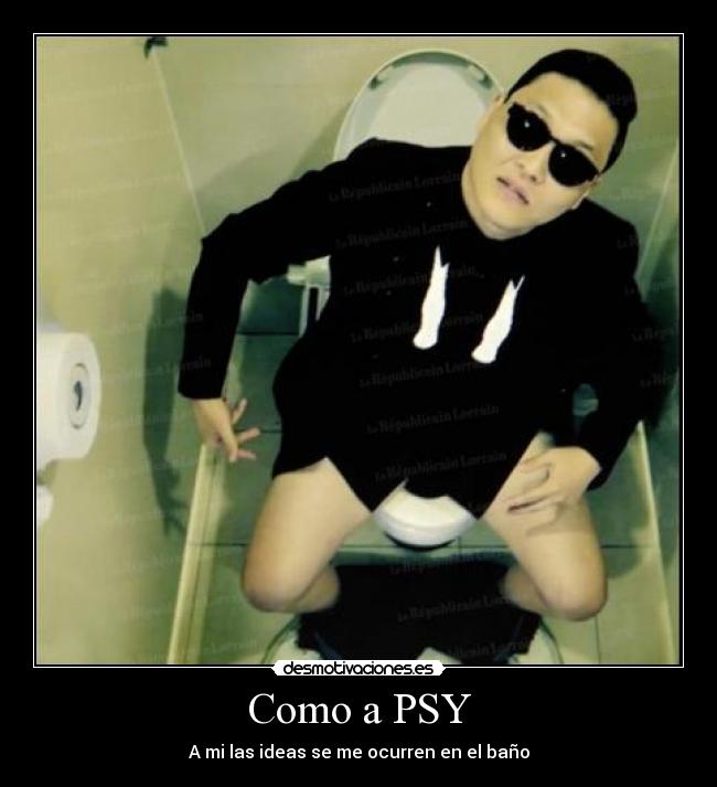 Como a PSY -