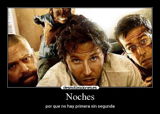Noches - por que no hay primera sin segunda