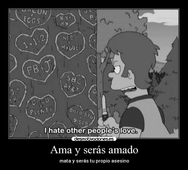 Ama y serás amado - 
