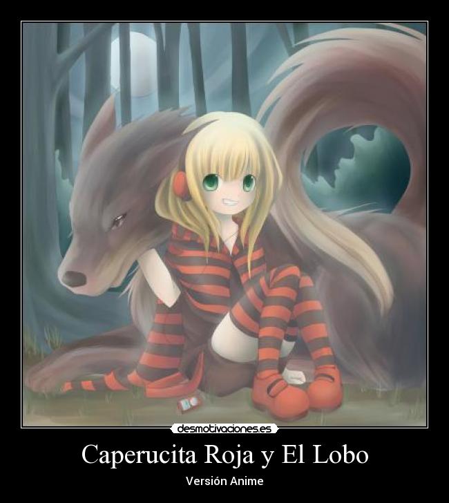 Caperucita Roja y El Lobo - 