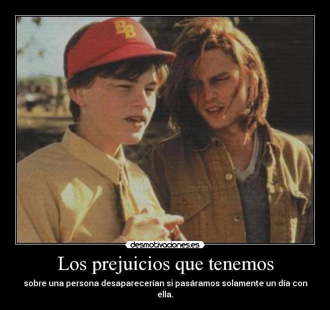 Los prejuicios que tenemos - 