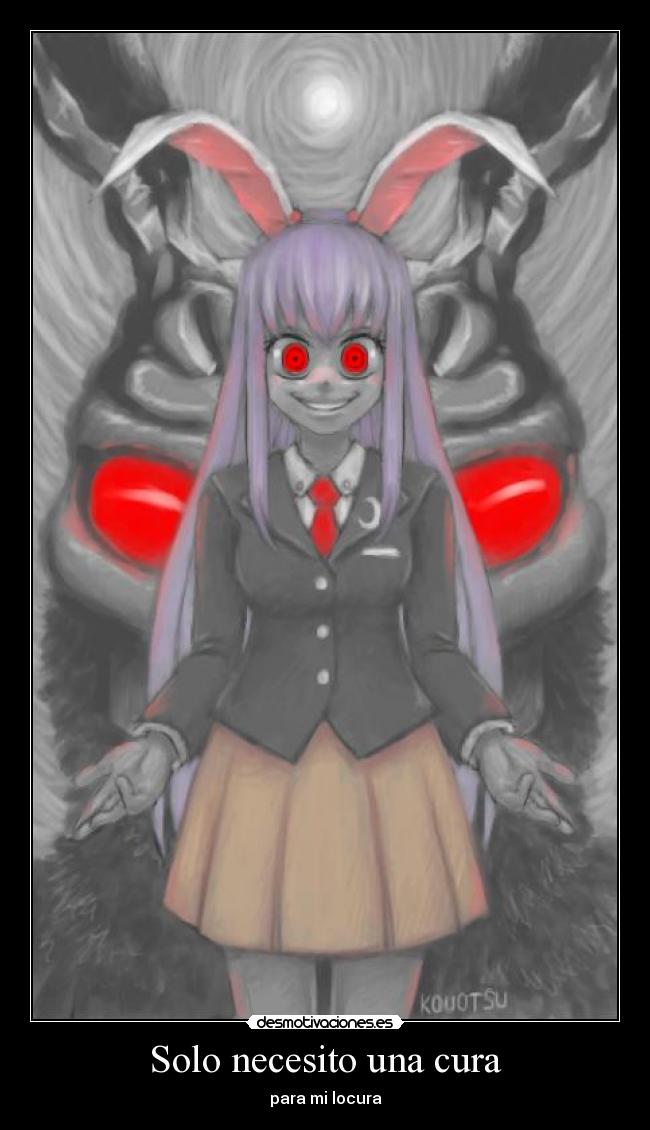 Solo necesito una cura - para mi locura