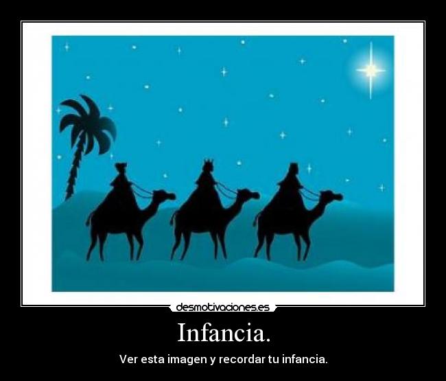 Infancia. - Ver esta imagen y recordar tu infancia.