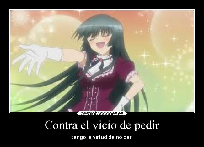 Contra el vicio de pedir - 