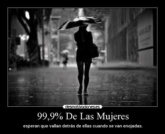 99,9% De Las Mujeres -