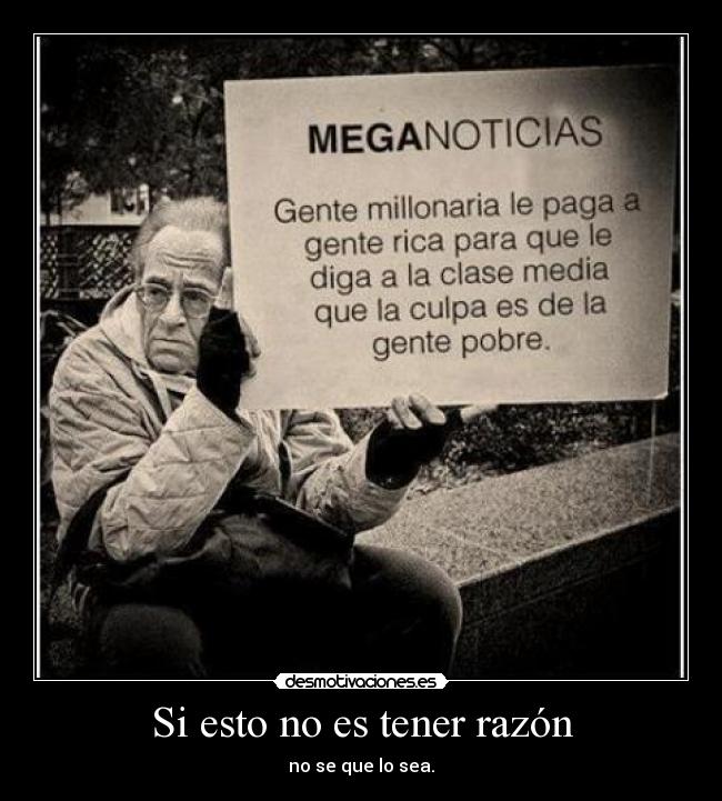 Si esto no es tener razón - no se que lo sea.