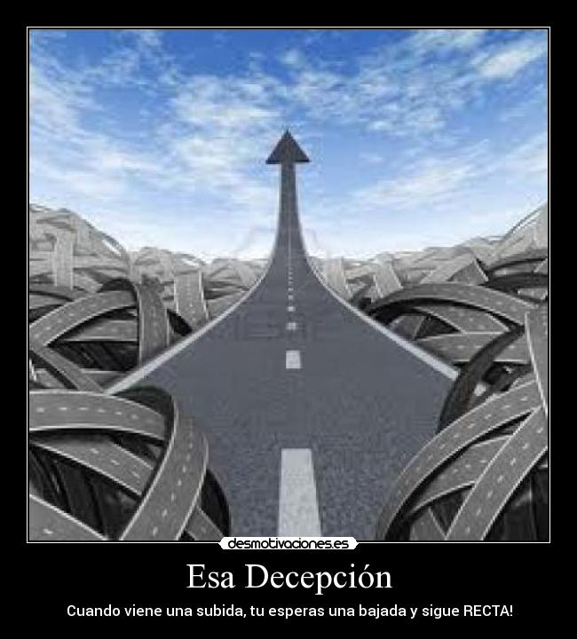 Esa Decepción -