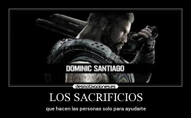 LOS SACRIFICIOS - 