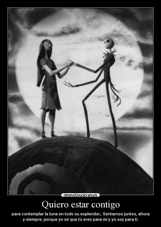 Quiero estar contigo | Desmotivaciones