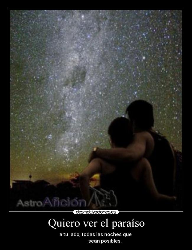 Quiero ver el paraíso -