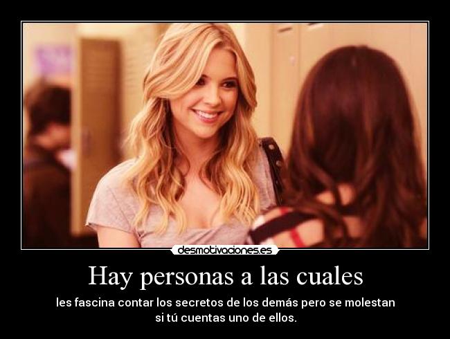Hay personas a las cuales -