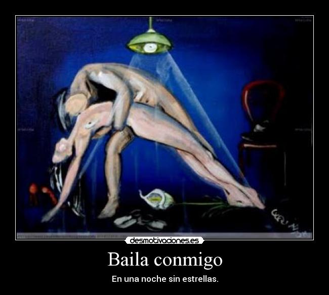 Baila conmigo - En una noche sin estrellas.