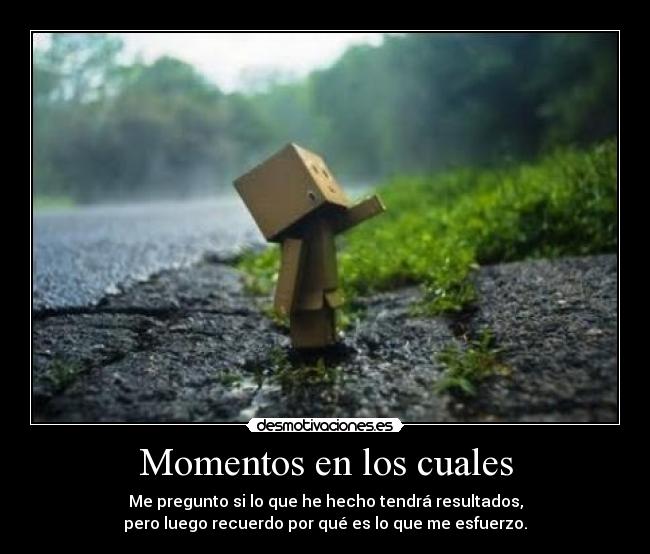Momentos en los cuales -