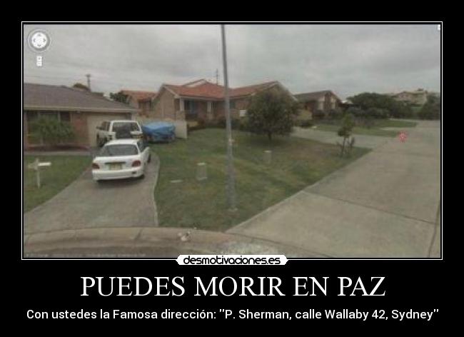 PUEDES MORIR EN PAZ - Con ustedes la Famosa dirección: P. Sherman, calle Wallaby 42, Sydney