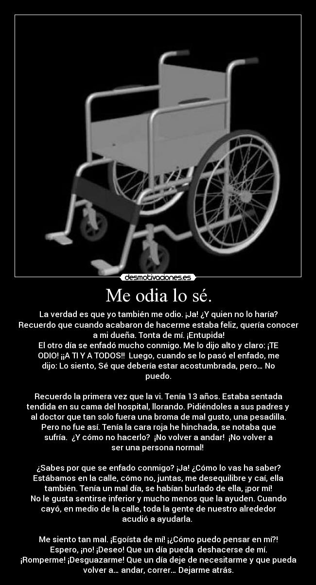 Me odia lo sé. - 
