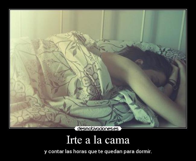 Irte a la cama - 