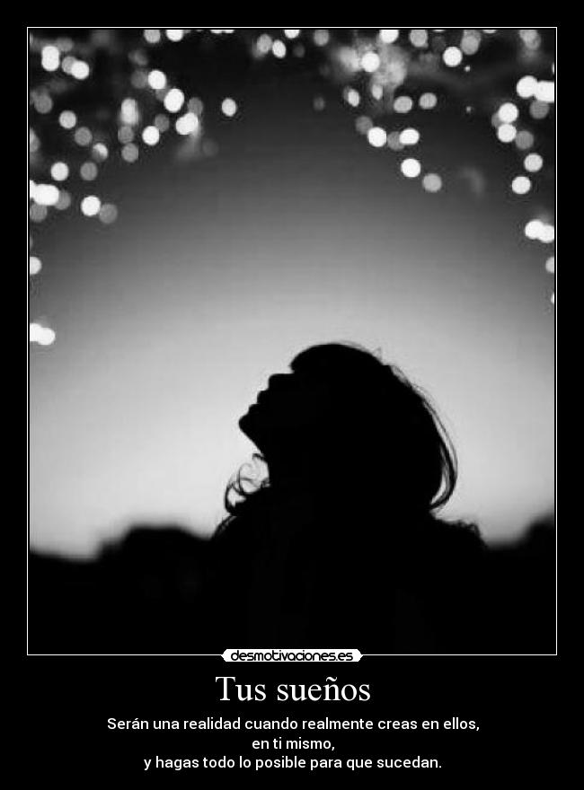 carteles tus suenos desmotivaciones